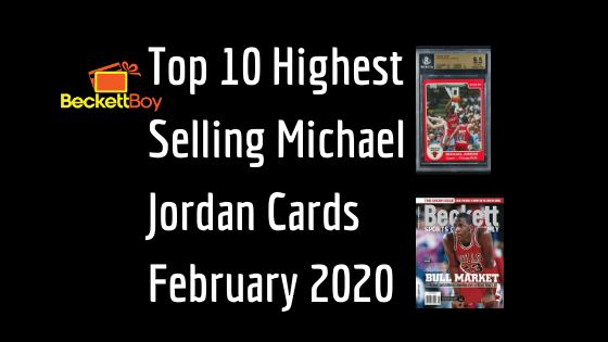Top 10 Highest Selling BGS 9 Michael Jordan Cards February 2020