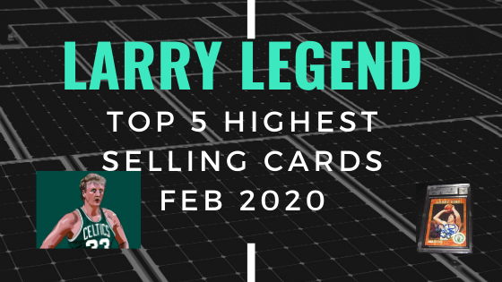 Top 5 Highest Selling Larry Bird BGS 9 Cards February 2020