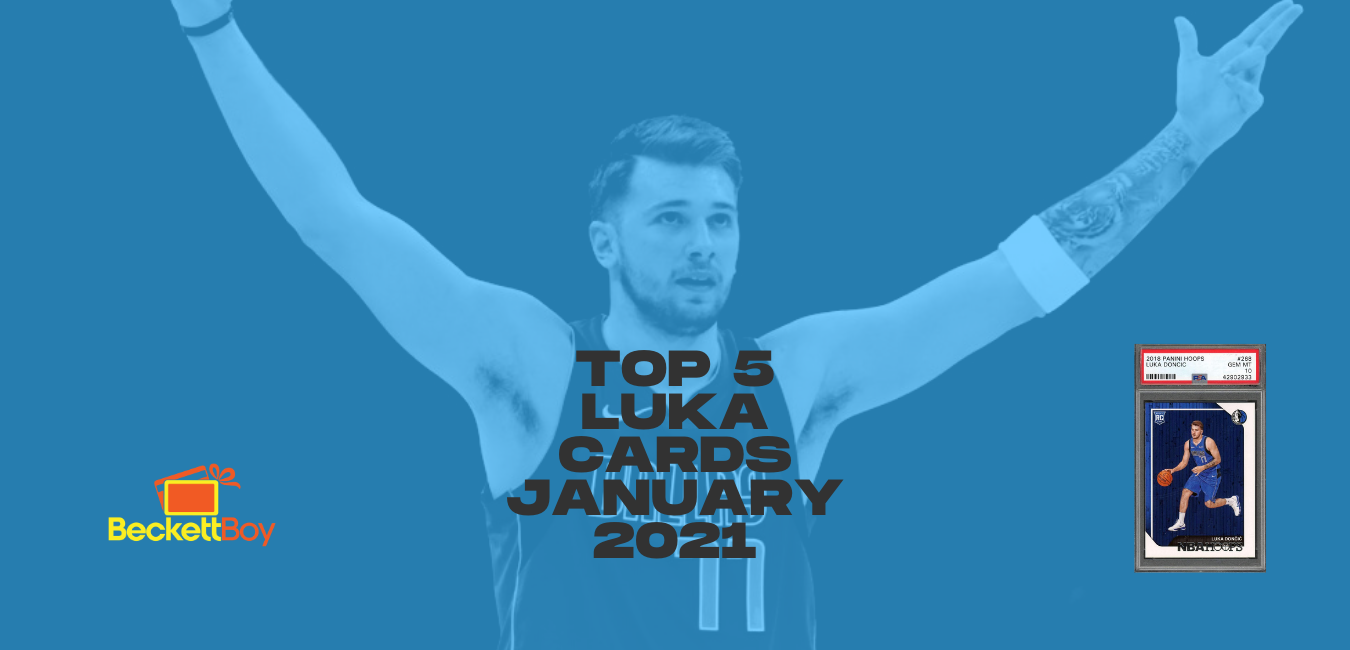 Top 5 Highest Selling Luka Doncic Cards - January 2021
